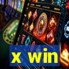 x win